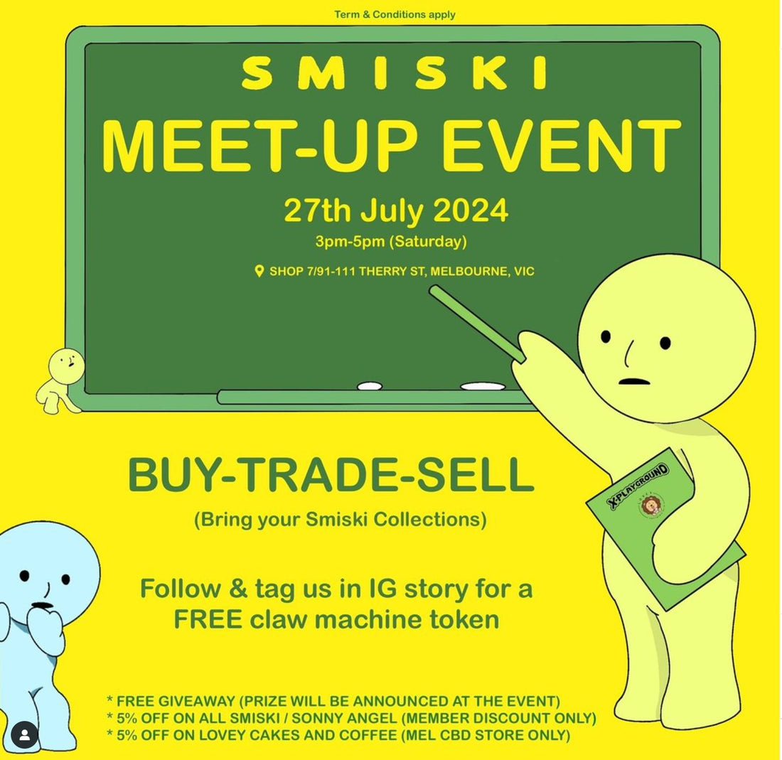 🧸SMISKI MEET-UP EVENT