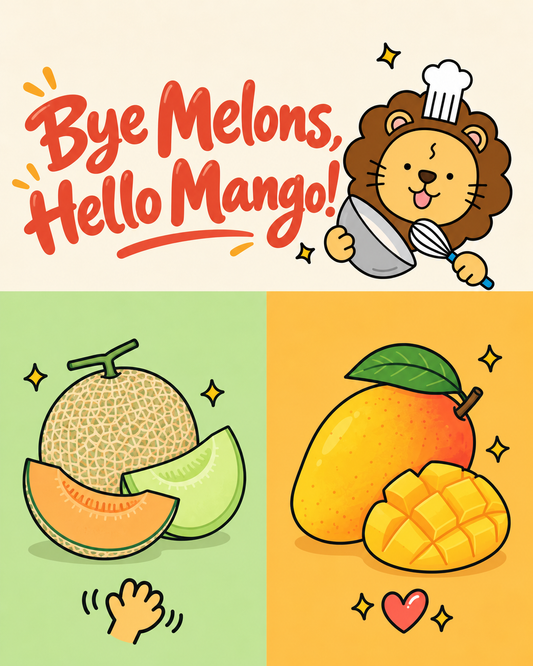 Bye Melons, Hello Mango at Lovey