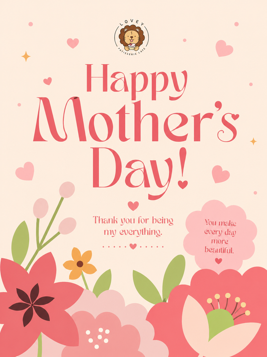 Celebrate Mother’s Day with Lovey Patisserie Cafe